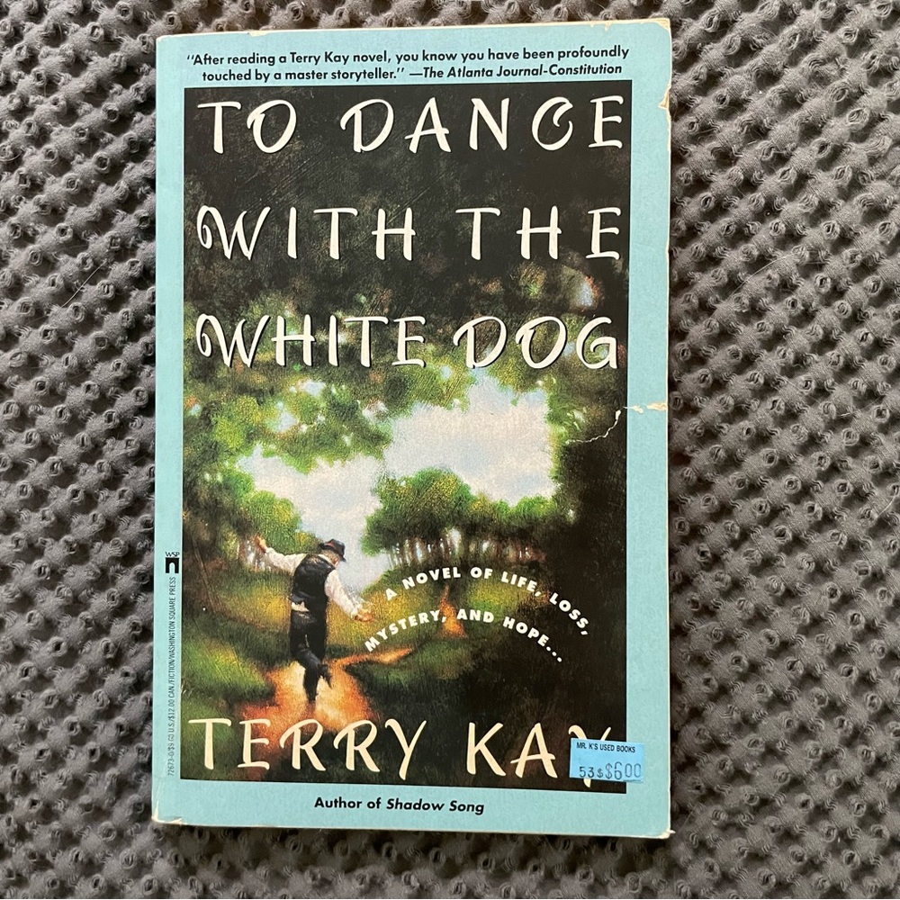 To Dance with the White Dog book by Terry Kay